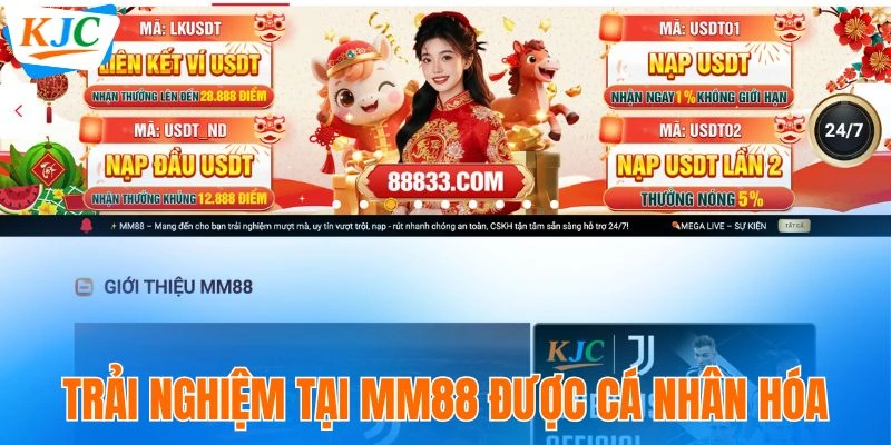 Trải nghiệm tại MM88 được cá nhân hóa